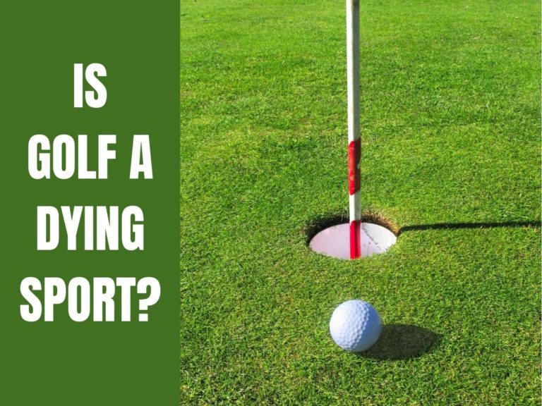 Is Golf A Dying Sport? 2023 Update and Outlook