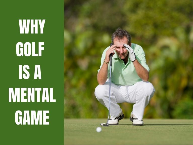 Why Golf Is A Mental Game