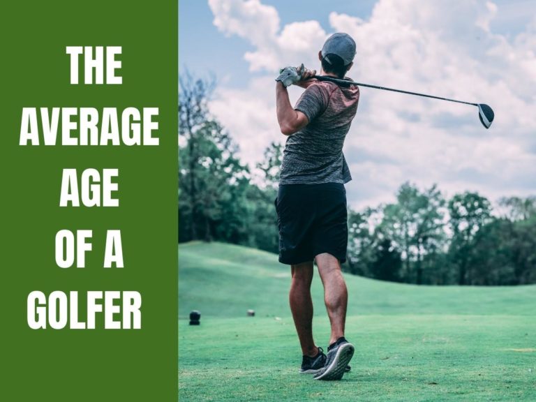 The Average Age Of A Golfer (Are You Too Old To Play?)