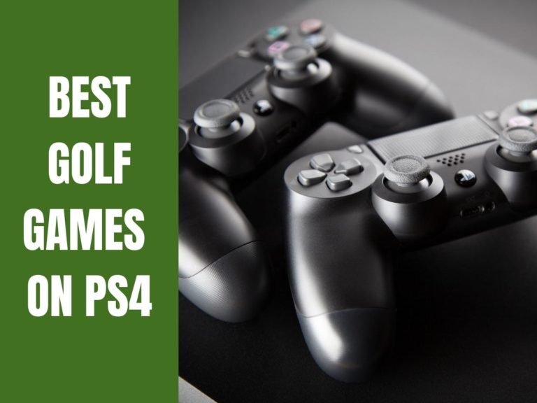 4 Best Golf Games On PS4 In 2023