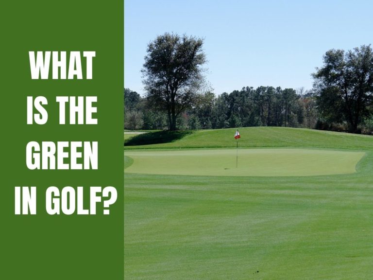 What Is The Green In Golf?