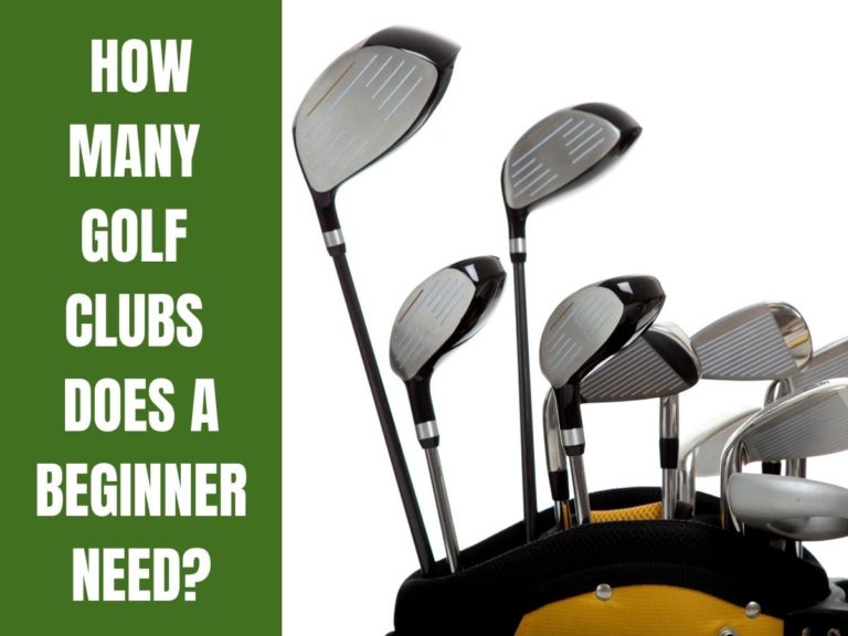 Essential Guide To How Many Golf Clubs A Beginner Needs