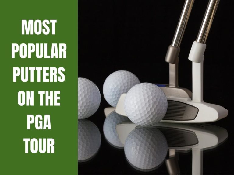 5 Most Popular Putters On The PGA Tour (2023 Update)