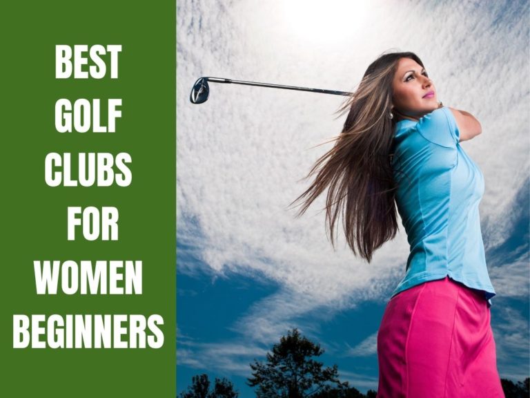 5 Best Golf Clubs For Women Beginners (2023 Update)