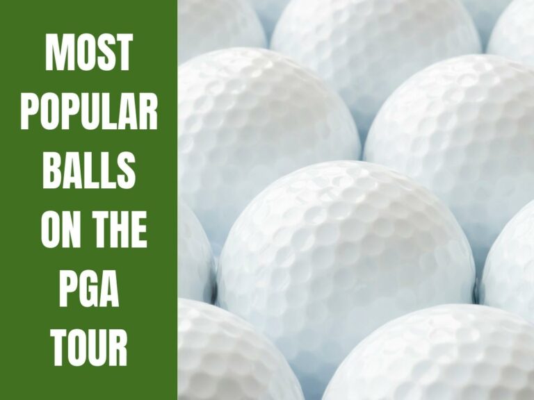 5 Most Popular Golf Balls on the PGA Tour (2023 Guide)