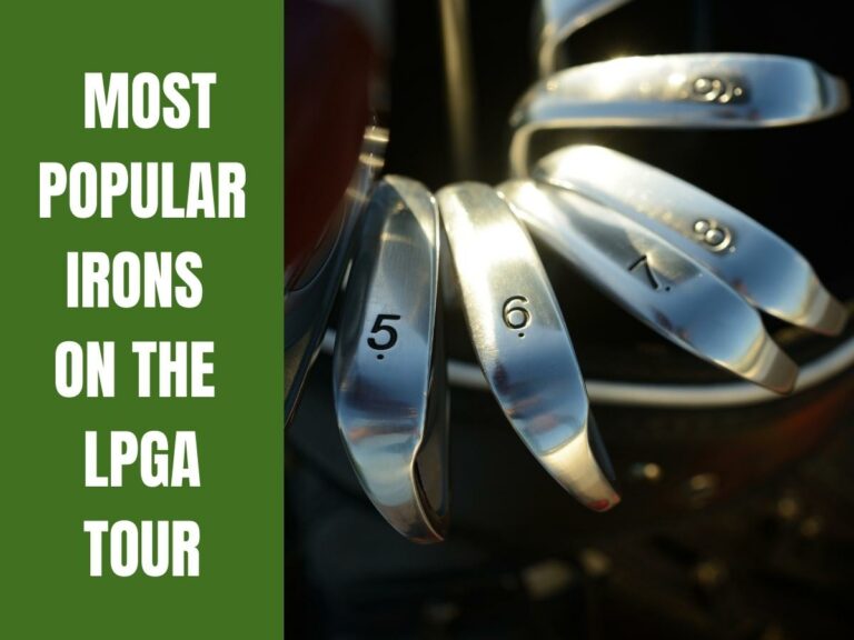 5 Most Popular Irons On The LPGA Tour (2023 Update)