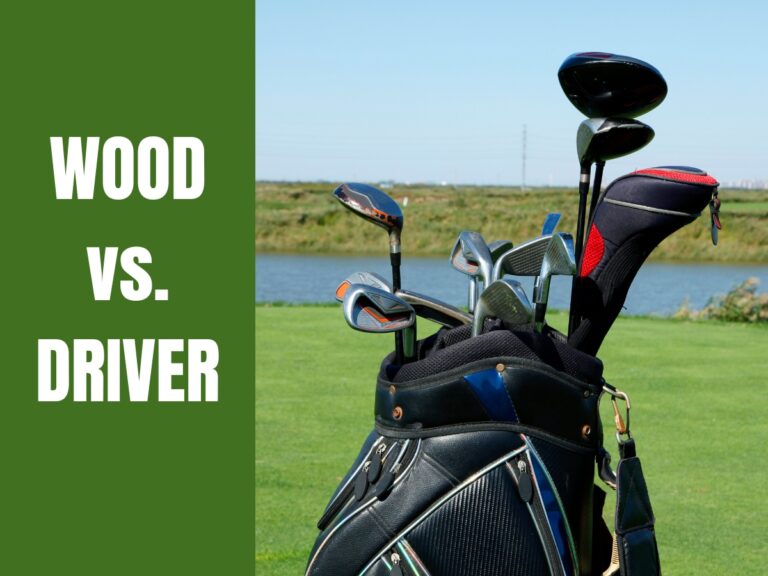 Wood vs. Driver: What’s The Difference?